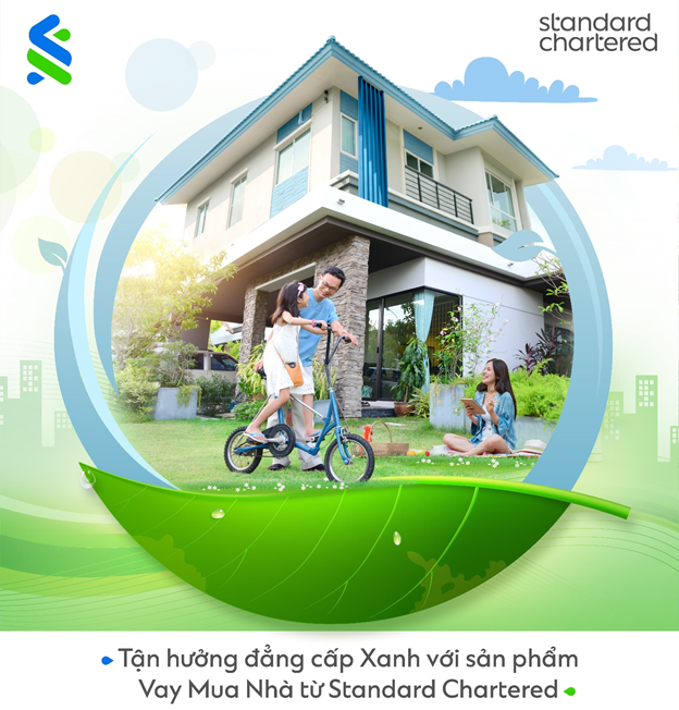 Standard Chartered Việt Nam triển khai chương trình Vay mua nhà xanh với lãi suất và ưu đãi hấp dẫn