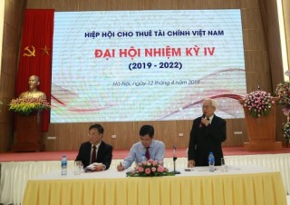 Hiệp hội Cho thuê tài chính Việt Nam tổ chức Đại hội nhiệm kỳ IV