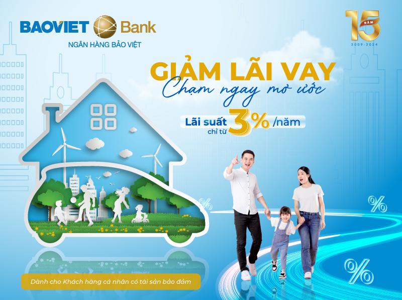 BAOVIET Bank: Triển khai chương trình Giảm lãi vay - Chạm ngay mơ ước