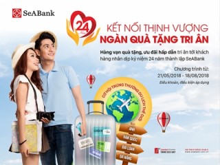 Cơ hội nhận 7 chuyến du lịch dịp sinh nhật SeABank