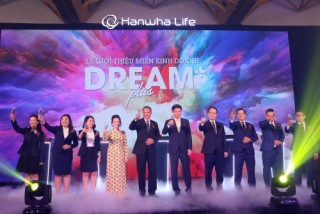 Hanwha Life Việt Nam giới thiệu đơn vị kinh doanh mới Dream Plus