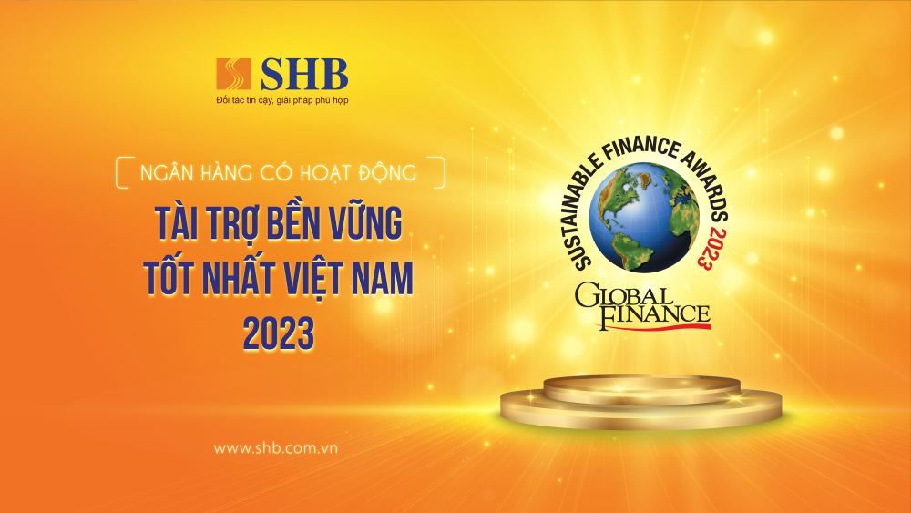 global finance vinh danh shb la ngan hang co hoat dong tai tro ben vung tot nhat viet nam 2023