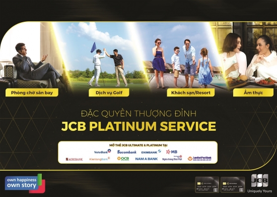 JCB Platinum Service - Đặc quyền thượng đỉnh