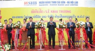 SHB khai trương ngân hàng con 100% vốn tại Lào