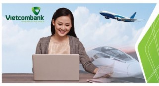 Thêm hình thức thanh toán vé máy bay và đường sắt tại Vietcombank