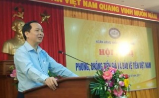 Nâng cao hiệu quả ngăn chặn tiền giả