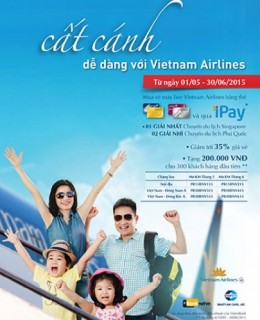 Cất cánh dễ dàng cùng thẻ E-Partner và VietinBank iPay