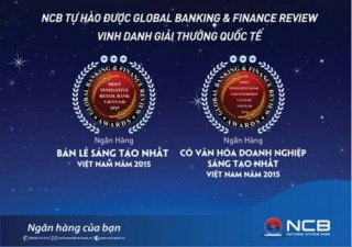 NCB: Ngân hàng bán lẻ sáng tạo nhất Việt Nam năm 2015