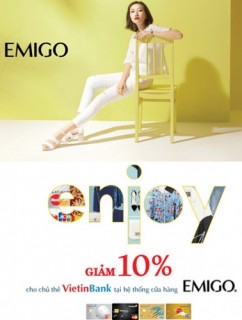 Giảm 10% cho chủ thẻ VietinBank mua sắm tại EMIGO