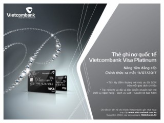 Vietcombank sắp ra mắt sản phẩm thẻ ghi nợ quốc tế Vietcombank Visa Platinum