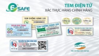 Viettel chính thức cung cấp tem điện tử Esafe ra thị trường