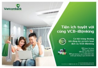 Cơ hội trúng thưởng khi đăng ký và kích hoạt VCB-iB@nking