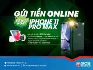 “Gửi tiền online – sở hữu ngay iPhone 11 Pro Max”