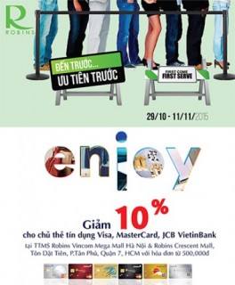 Giảm 10% cho chủ thẻ VietinBank tại Trung tâm mua sắm ROBINS