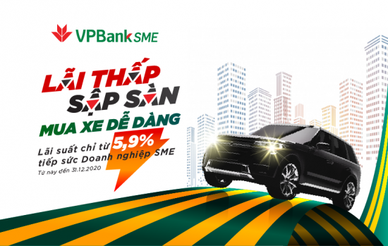 Sở hữu ô tô ‘siêu tốc” với gói vay cực hấp dẫn từ VPBank