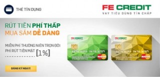 FE CREDIT ra mắt thẻ tín dụng quốc tế