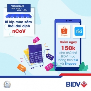 Giảm ngay 150.000 đồng cho chủ thẻ BIDV khi mua sắm tại Tiki