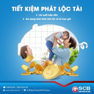 SCB triển khai sản phẩm “Tiết kiệm Phát Lộc Tài”