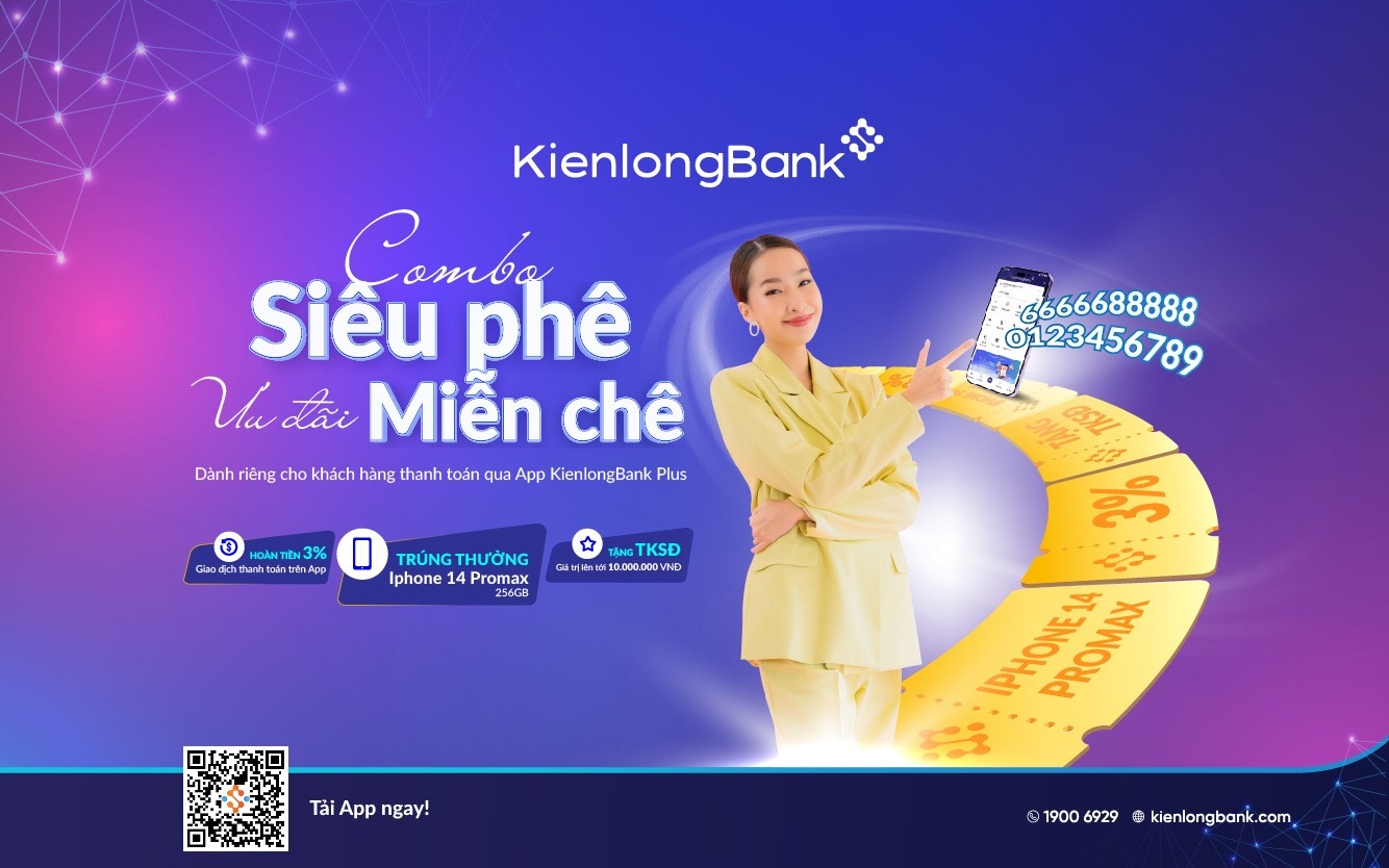 combo uu dai dac biet danh cho khach hang su dung app kienlongbank plus