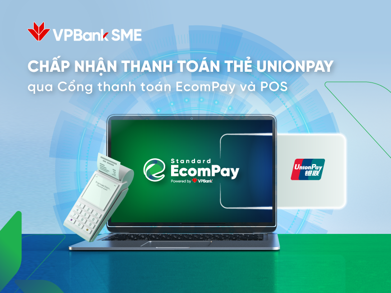 vpbank mo rong chap nhan thanh toan the unionpay tren cong thanh toan ecompay