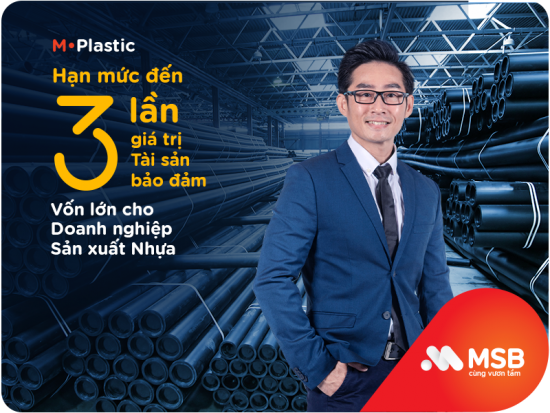 MSB ưu đãi doanh nghiệp ngành sản xuất nhựa