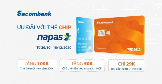 Nhiều ưu đãi hấp dẫn với thẻ chip Sacombank Napas