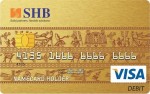 SHB ra mắt thẻ ghi nợ quốc tế SHB Visa Debit