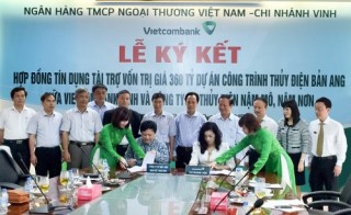 Vietcombank Vinh đầu tư 360 tỷ đồng cho thủy điện Bản Ang