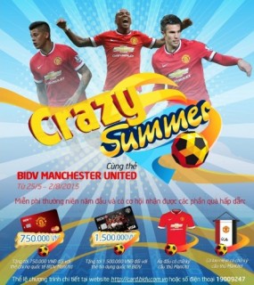 Crazy Summer cùng thẻ BIDV Manchester United