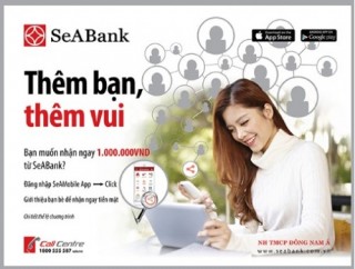 SeABank dành 2.000 giải thưởng cho khách hàng mới