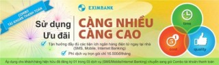 Ưu đãi lớn với Combo tài khoản từ Eximbank