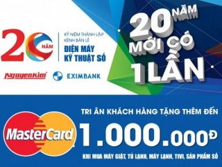 Thỏa thích mua sắm tại Nguyễn Kim với thẻ MasterCard của Eximbank