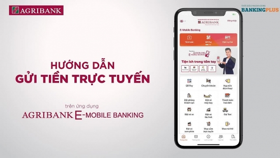 Hướng dẫn gửi tiền tiết kiệm trực tuyến trên Agribank E-Mobile Banking
