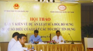 Sửa đổi bổ sung Luật Các TCTD là cần thiết