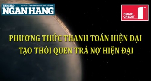 PHƯƠNG THỨC THANH TOÁN HIỆN ĐẠI TẠO THÓI QUEN TRẢ NỢ HIỆN ĐẠI